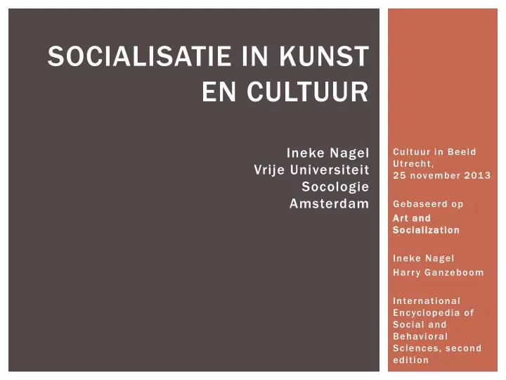 socialisatie in kunst en cultuur ineke nagel vrije universiteit socologie amsterdam