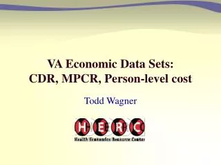 VA Economic Data Sets: CDR, MPCR, Person-level cost