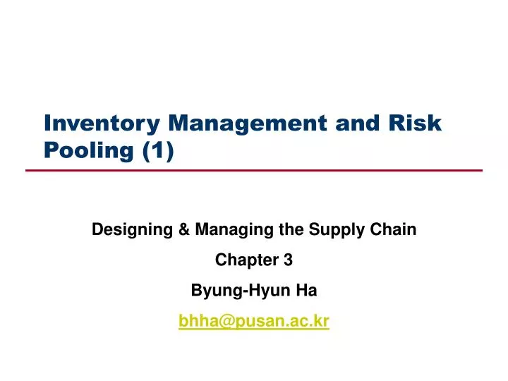 inventory management and risk pooling 1