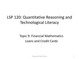 LSP 120: Quantitative Reasoning and Technological Literacy