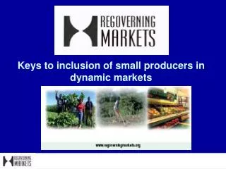 Keys to inclusion of small producers in dynamic markets