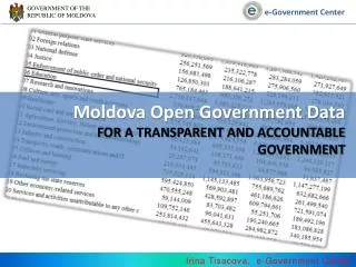 Moldova Open Government Data For a transparent and accountable Government