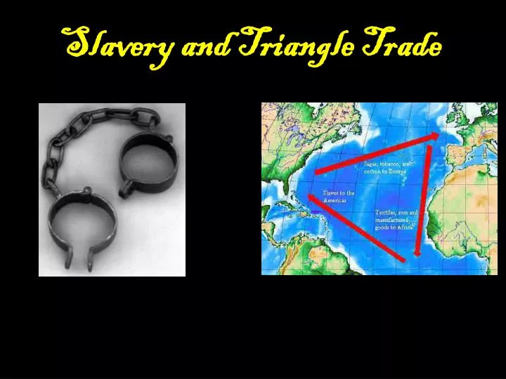 slavery and triangle trade