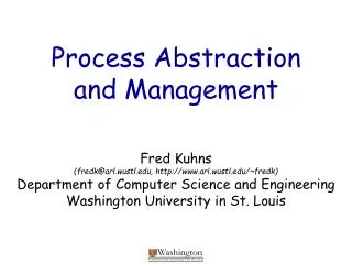 Process Abstraction and Management