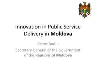 Innovation in Public Service Delivery in Moldova