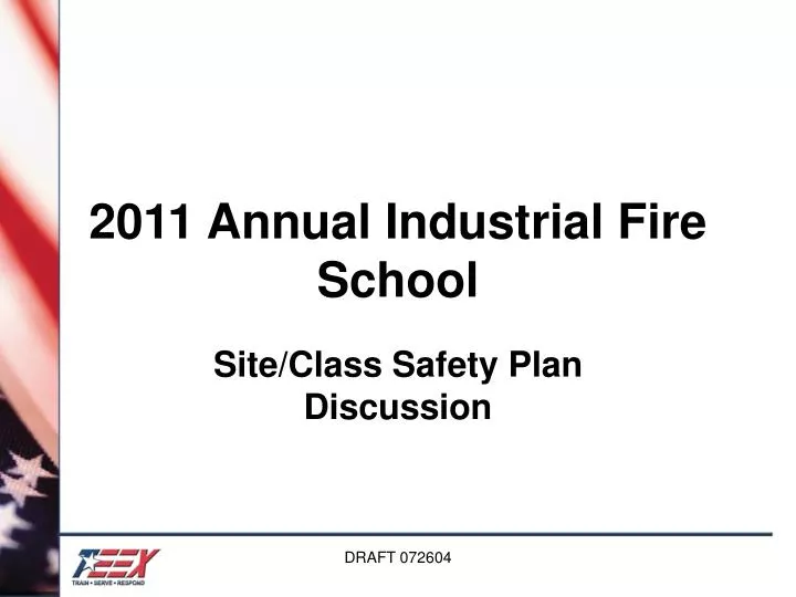 2011 annual industrial fire school