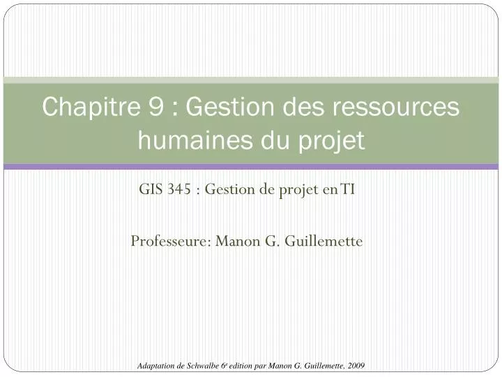 chapitre 9 gestion des ressources humaines du projet