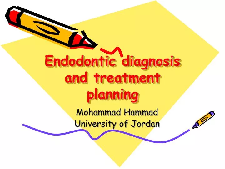 endodontic diagnosis and treatment planning