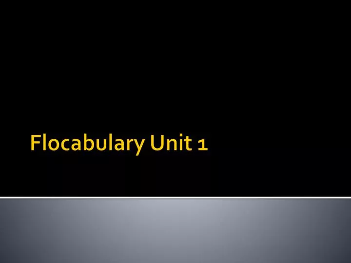 flocabulary unit 1