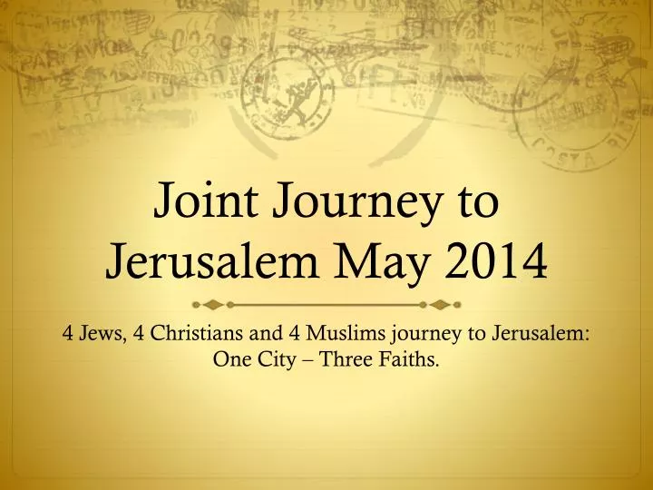 joint journey to jerusalem may 2014