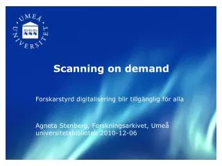 scanning on demand