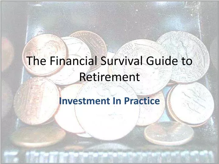 the financial survival guide to retirement