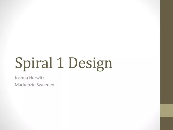 spiral 1 design