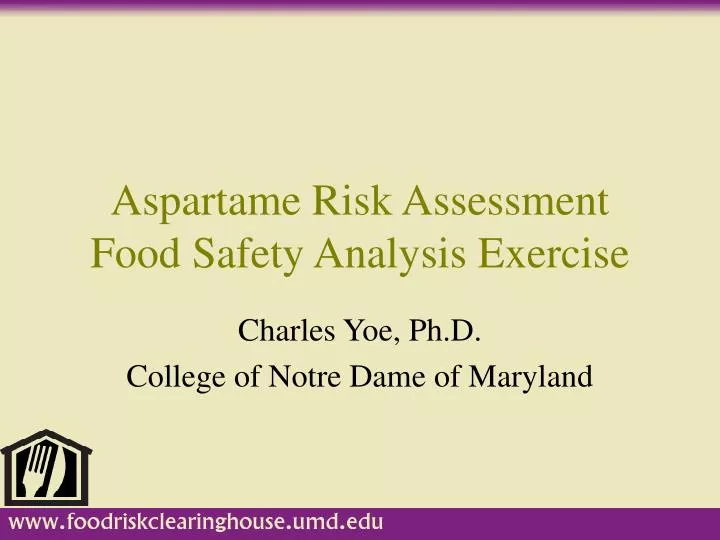 aspartame risk assessment food safety analysis exercise