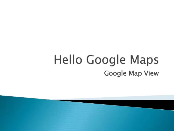 hello google maps