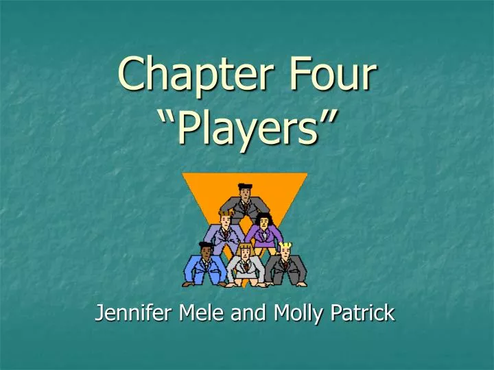 chapter four players