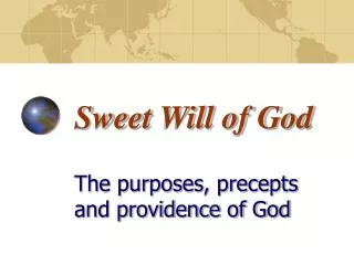 Sweet Will of God