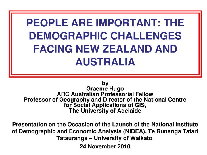 people are important the demographic challenges facing new zealand and australia
