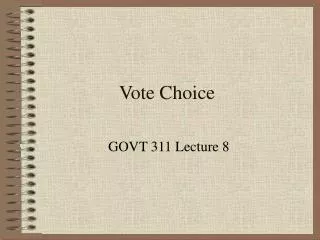 Vote Choice