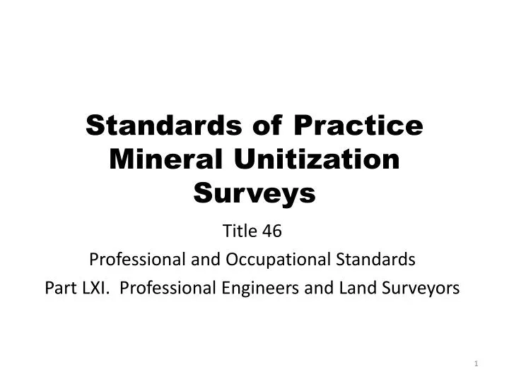 standards of practice mineral unitization surveys