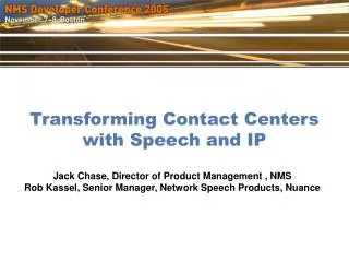 Transforming Contact Centers with Speech and IP