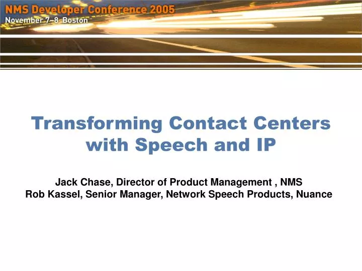 transforming contact centers with speech and ip