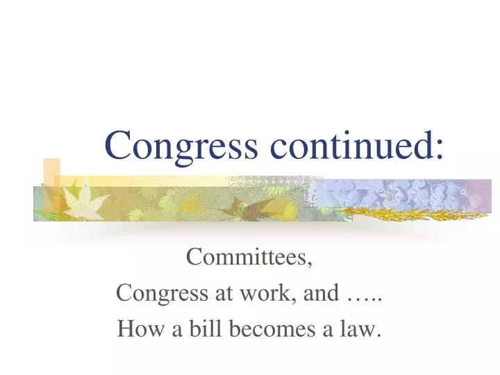congress continued