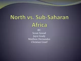North vs. Sub-Saharan Africa