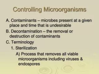 Controlling Microorganisms