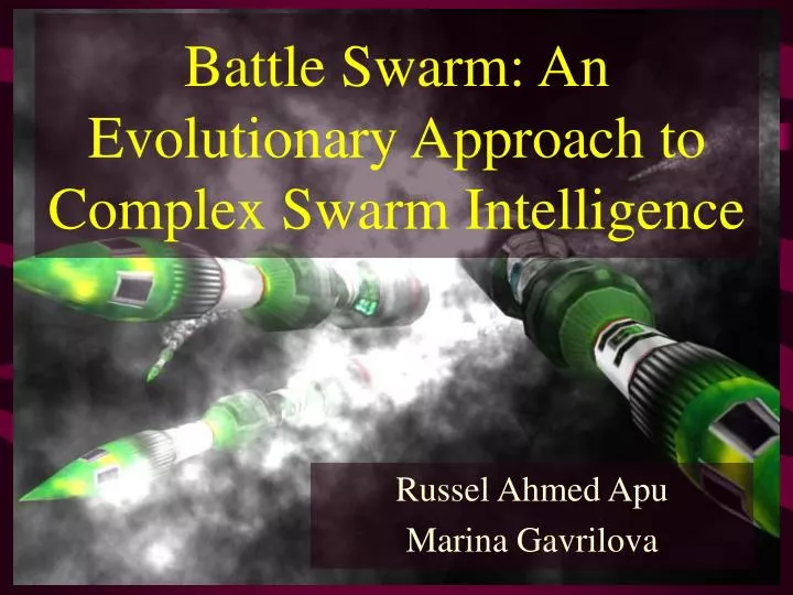 battle swarm an evolutionary approach to complex swarm intelligence