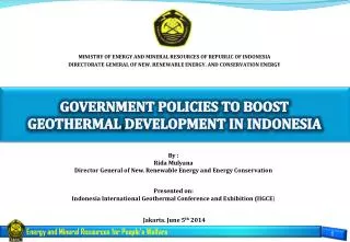 GOVERNMENT POLICIES TO BOOST GEOTHERMAL DEVELOPMENT IN INDONESIA
