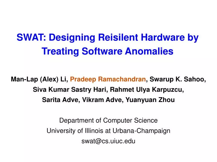 swat designing reisilent hardware by treating software anomalies