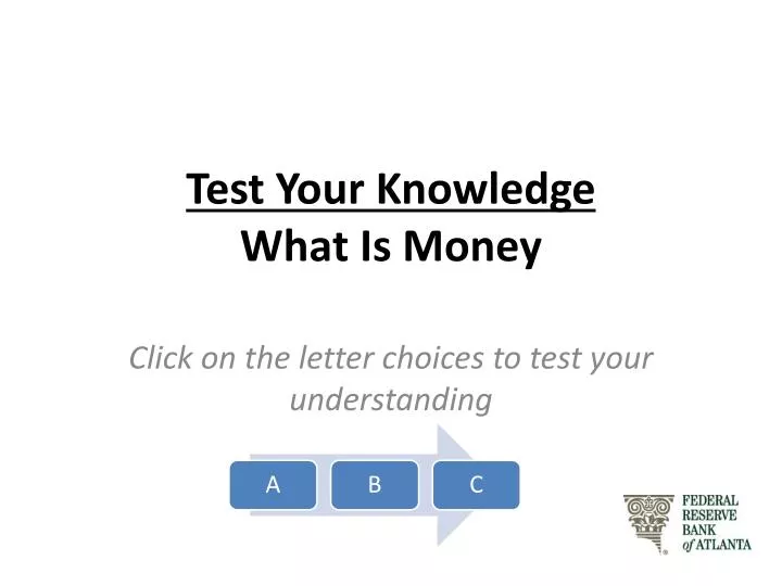 test your knowledge what is money