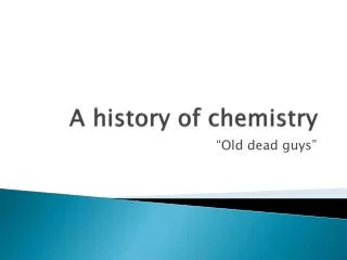 A history of chemistry