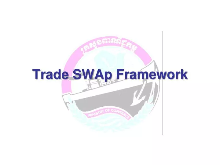trade swap framework