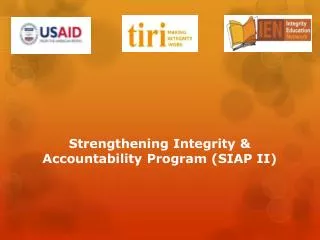 Strengthening Integrity &amp; Accountability Program (SIAP II)