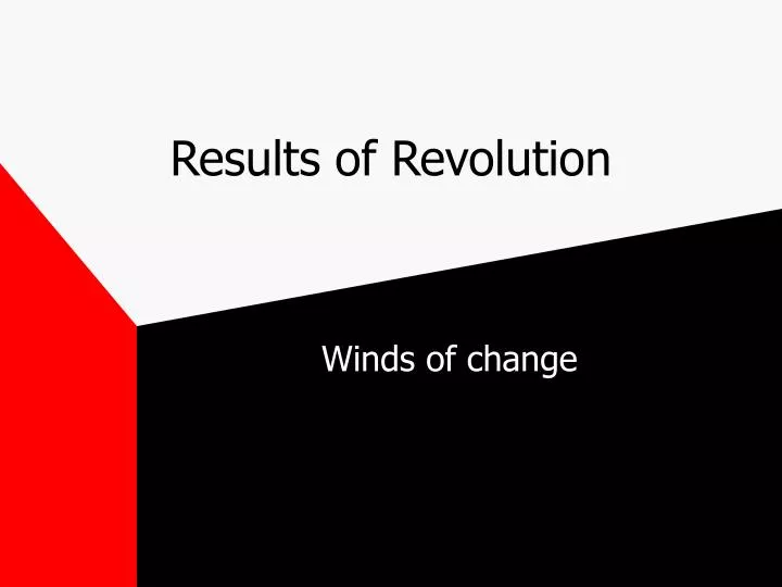 results of revolution