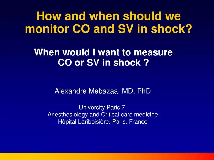 how and when should we monitor co and sv in shock
