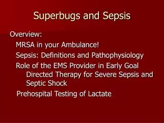 Superbugs and Sepsis