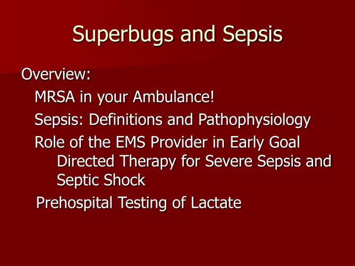 superbugs and sepsis