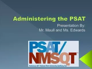 Administering the PSAT