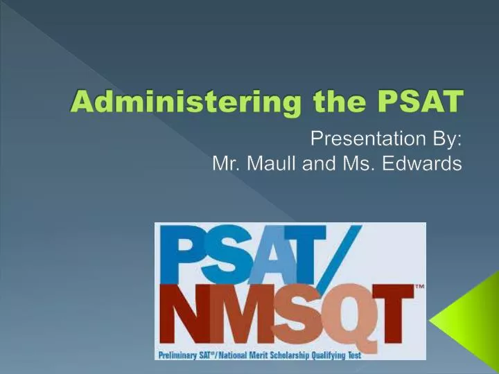 administering the psat
