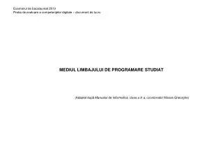 mediul limbajului de programare studiat