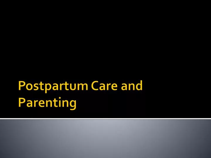 postpartum care and parenting