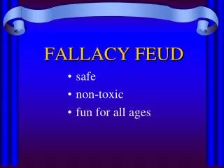 FALLACY FEUD