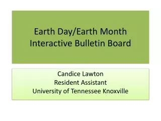 Earth Day/Earth Month Interactive Bulletin Board