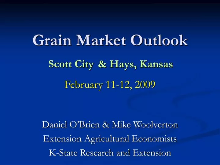 grain market outlook scott city hays kansas february 11 12 2009