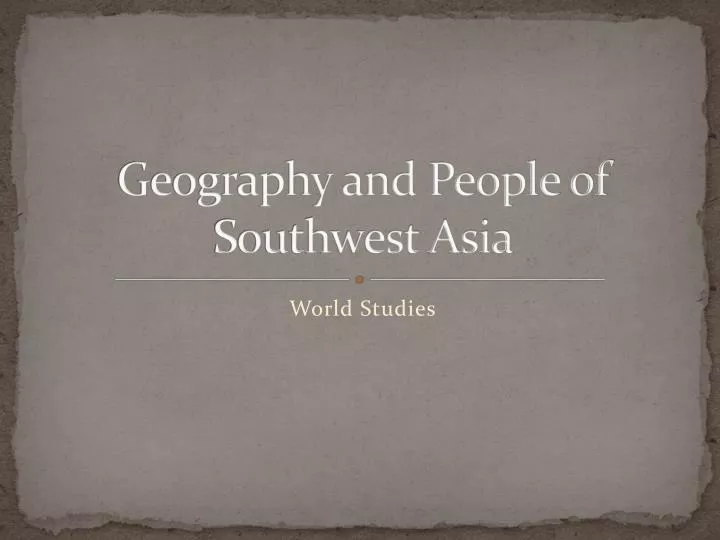geography and people of southwest asia