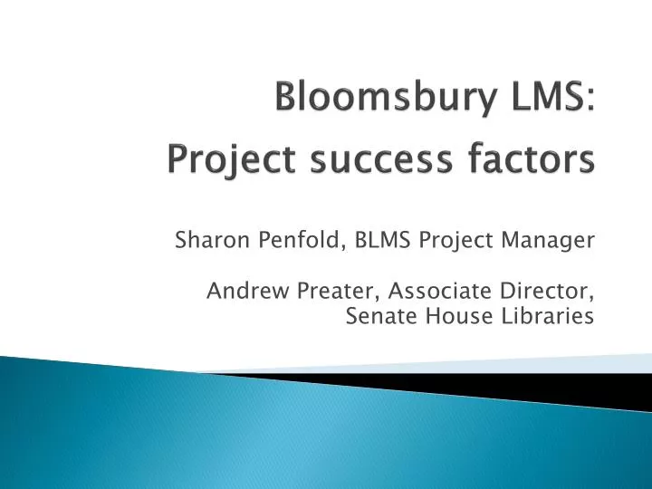 bloomsbury lms project success factors