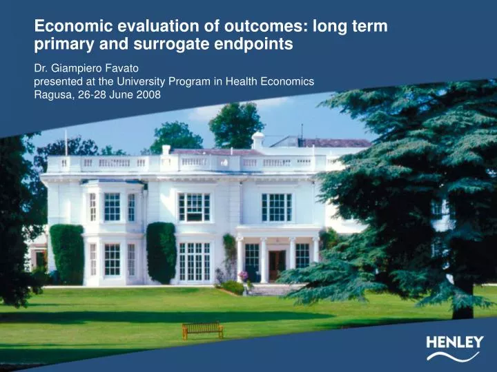 economic evaluation of outcomes long term primary and surrogate endpoints